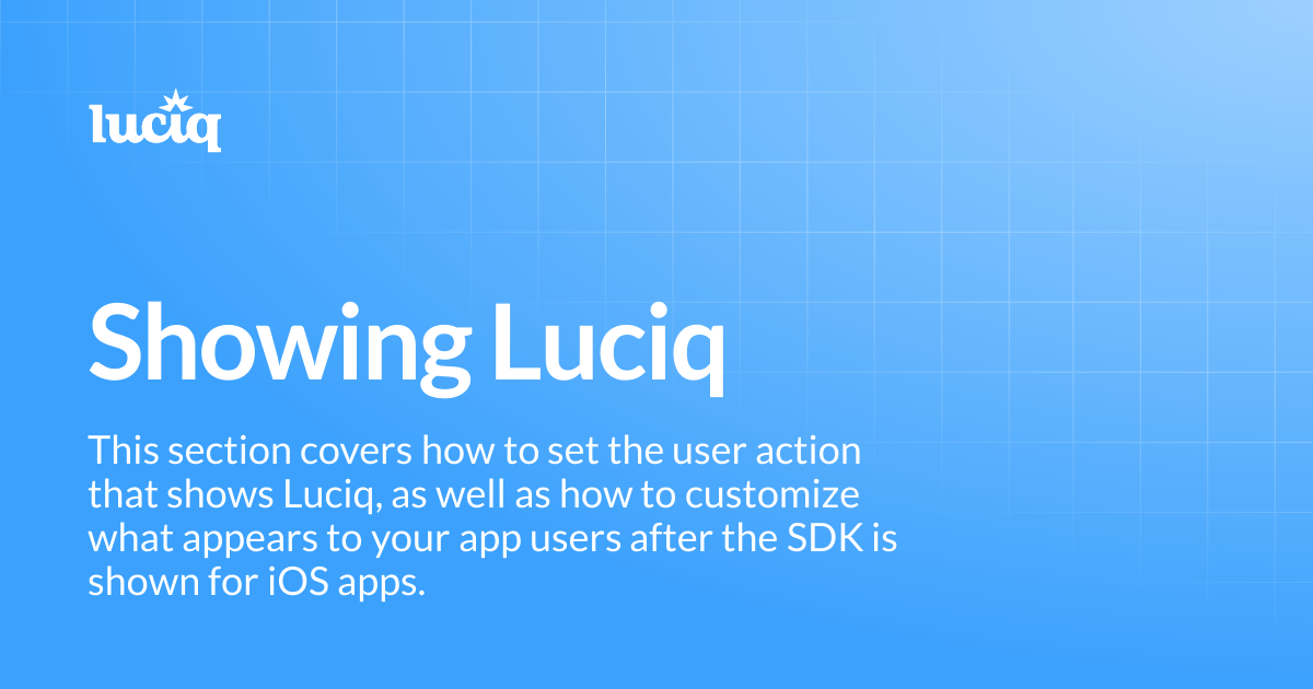 Showing Luciq | iOS | Luciq Docs