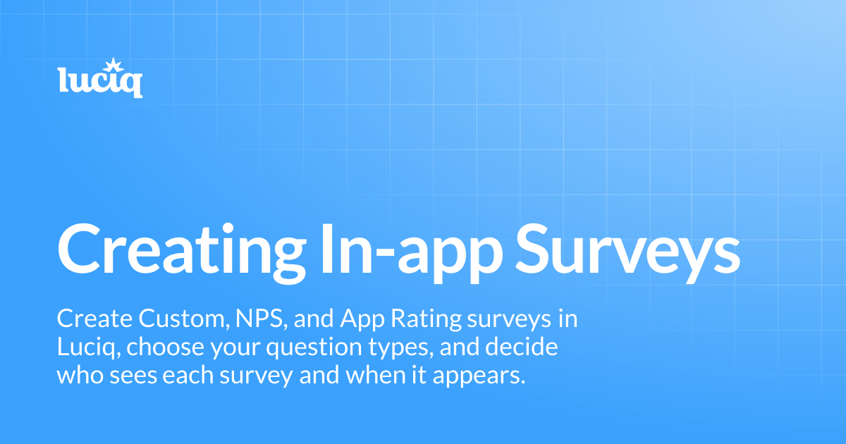 Creating In-app Surveys | Luciq Docs