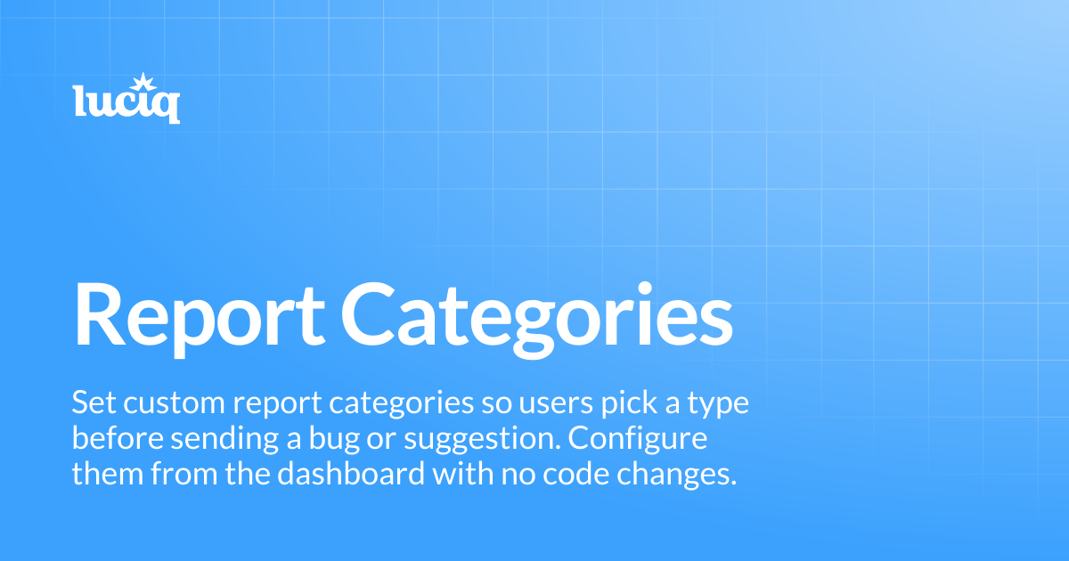 Report Categories | Luciq Docs
