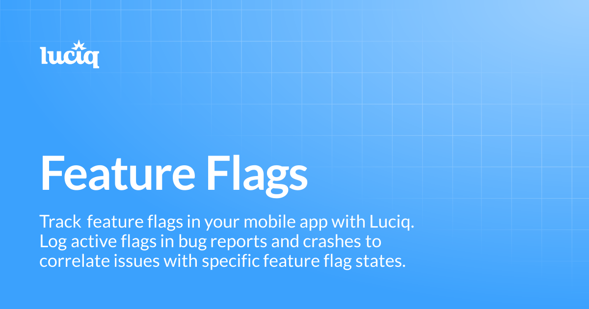 Feature Flags | Luciq Docs